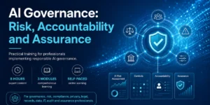 AI Governance: Risk, Accountability and Assurance